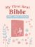 My First Real Bible (girls' Cover) : King James Version