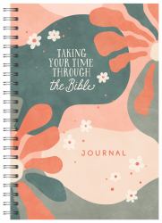 Taking Your Time Through the Bible Journal