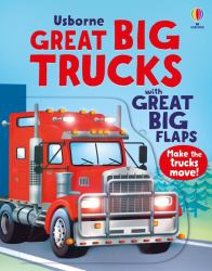 Great Big Trucks (with Great Big Flaps)