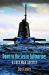 Down to the Sea in Submarines : A Cold War Odyssey