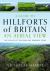 A Guide to Hillforts of Britain, an Aerial View : The Legacy of the Iron Age Dobunni Tribe