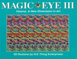 Magic Eye III: a New Dimension in Art Vol. 3