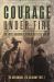 Courage under Fire : The 101st Airborne's Hidden Battle at Tam Ky