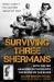 Surviving Three Shermans: with the 3rd Armored Division into the Battle of the Bulge : What I Didn't Tell Mother about My War