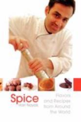 Spice : Flavors and Recipes from Around the World