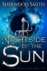 Rise of the Alliance IV : Nightside of the Sun