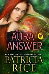 The Aura Answer : Psychic Solutions Mystery # 5