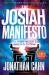 The Josiah Manifesto Large Print : The Ancient Mystery and Guide for the End Times