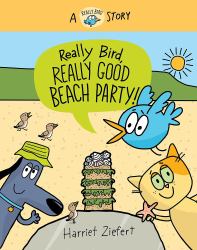 Really Bird, Really Good Beach Party!