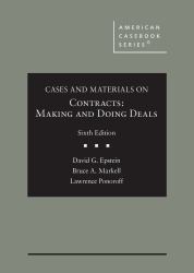 Cases and Materials on Contracts, Making and Doing Deals