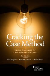 Cracking the Case Method, Legal Analysis for Law School Success