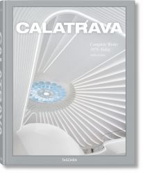 Calatrava. Complete Works 1979-Today