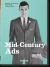 Mid-Century Ads. 40th Ed