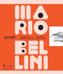 Mario Bellini: Italian Beauty : Architecture, Design, and More