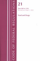 Code of Federal Regulations, Title 21 Food and Drugs 800 - 1299 2022