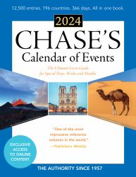 Chase's Calendar of Events 2024 : The Ultimate Go-To Guide for Special Days, Weeks and Months