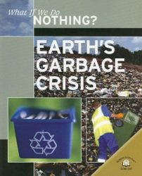 Earth's Garbage Crisis