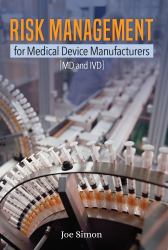 Risk Management for Medical Device (MD/IVD) Manufacturers