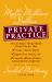 Multi-Million Dollar Private Practice : How to Build a Private Practice That Creates a Massive Impact, Supports Your Dreams, and Generates Millions of Dollars Consistently Every Single Year