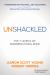 Unshackled : The 7 Levels of Business Excellence