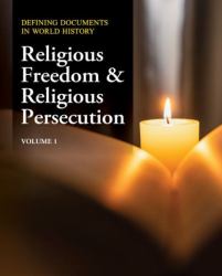 Defining Documents in World History: Religious Freedom and Religious Persecution