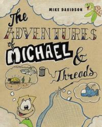 The Adventures of Michael and Threads