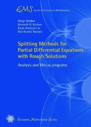 Splitting Methods for Partial Differential Equations with Rough Solutions : Analysis and MATLAB Programs