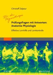 Fur die Physiotherapie - Prufungsfragen mit Antworten: Anatomie Physiologie