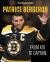 Patrice Bergeron : From Kid to Captain