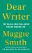 Dear Writer : Pep Talks and Practical Advice for the Creative Life