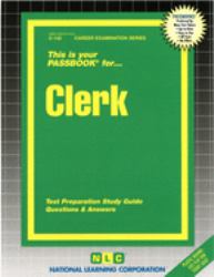 Clerk : Test Preparation Study Guide Questions and Answers