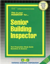 Senior Building Inspector : Test Preparation Study Guide, Questions and Answers