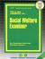 Social Welfare Examiner : Test Preparation Study Guide, Questions and Answers