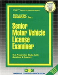 Senior Motor Vehicle License Examiner