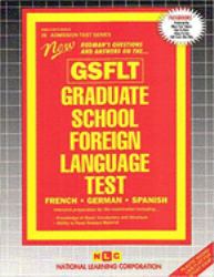 Graduate School Foreign Language Test (GSFLT) : Passbooks Study Guide