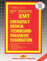 Emergency Medical Technicians-Paramedic Examination (EMT) : Passbooks Study Guide