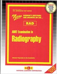 ARRT Examination in Radiography (RAD) : Passbooks Study Guide