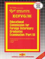 Educational Commission for Foreign Veterinary Graduates Examination (ECFVG) Pt. III : Physical Diagnosis, Medicine, Surgery (Passbooks Study Guide)