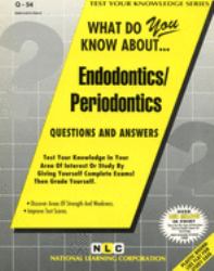 What Do You Know about Endodontics/Periodontics?