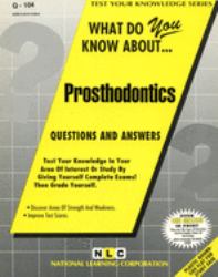 What Do You Know about Prosthodontics?