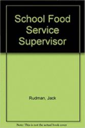 School Food Service Supervisor : New Rudman's Questions and Answers on The... NTE