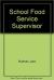 School Food Service Supervisor : New Rudman's Questions and Answers on The... NTE