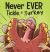 Never EVER Tickle a Turkey : A Funny Rhyming, Read Aloud Picture Book