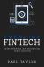 Emerging FinTech : Understanding and Maximizing Their Benefits