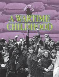 A Wartime Childhood