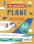 The Big Book of Plane Activities : Over 80 on - The - Go Games and Puzzles