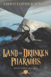 Land of Drunken Pharaohs