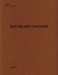 Bachelard Wagner : De Aedibus