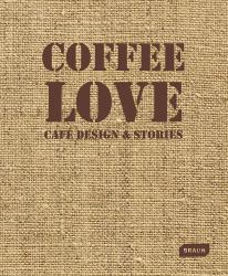 Coffee Love : CafA Design and Stories