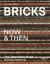 Bricks Now and Then : The Oldest Man-Made Building